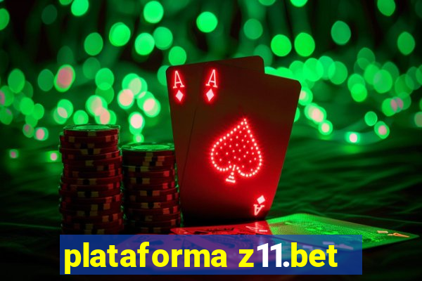 plataforma z11.bet